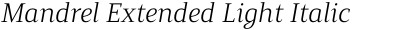 Mandrel Extended Light Italic